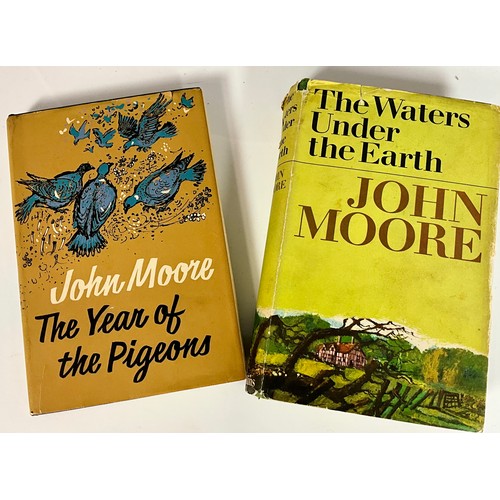 81 - THE YEAR OF THE PIGEONS AND THE WATERS UNDER THE EARTH BY JOHN MOORE. BOTH BOOKS SIGNED BY THE AUTHO... 