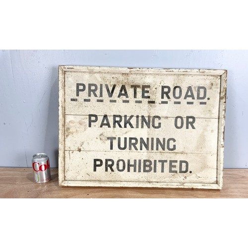 384 - WOODEN  PRIVATE ROAD. PARKING OR TURNING PROHIBITED 65cm x 48cm