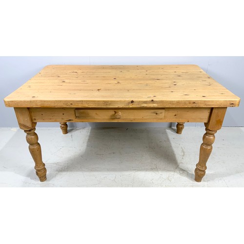 637 - PINE SCRUB TOP KITCHEN TABLE WITH SINGLE DRAWER  ON TURNED LEGS 152cm x 90cm