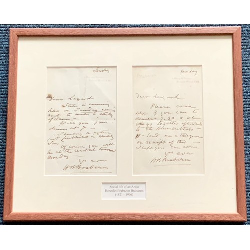 11 - 2 HAND WRITTEN LETTERS  SIGNED HB BRABAZON  FRAMED AND TITLED SOCIAL LIFE OF ARTIST HERCULES BRABAZO... 