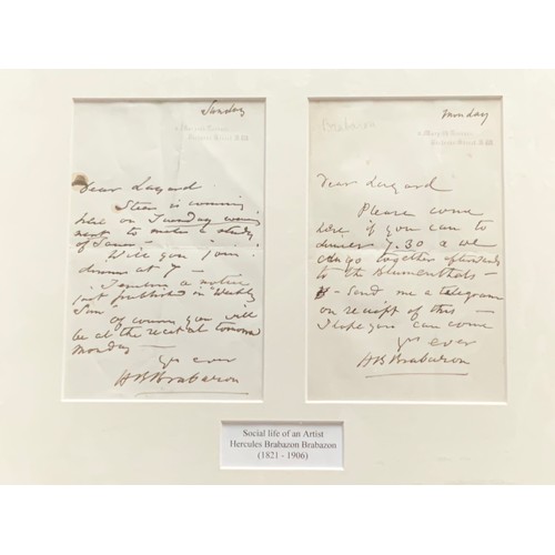 11 - 2 HAND WRITTEN LETTERS  SIGNED HB BRABAZON  FRAMED AND TITLED SOCIAL LIFE OF ARTIST HERCULES BRABAZO... 