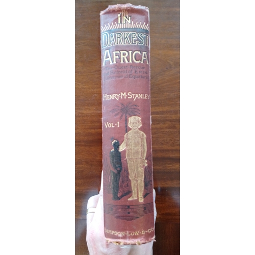 349 - STANLEY (H M) IN DARKEST AFRICA, two vols, London, Sampson Low, Marston, Searle and Rington, 1890, w... 