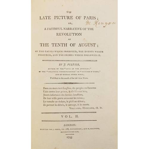 473 - Peltier (J), THE LATE PICTURE OF PARIS; OR, A FAITHFUL NARRATIVE OF THE REVOLUTION OF THE TENTH OF A... 