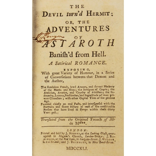 479 - THE DEVIL TURN’D HERMIT: OR, THE ADVENTURES OF ASTAROTH BANISH’D FROM HELL. A SATIRICAL ROMANCE, fir... 