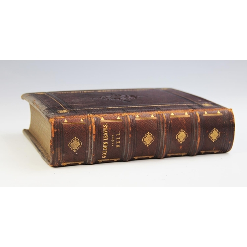 481 - Bell (R), GOLDEN LEAVES FROM THE WORKS OF THE POETS AND PAINTERS, first edition, full leather, embos... 