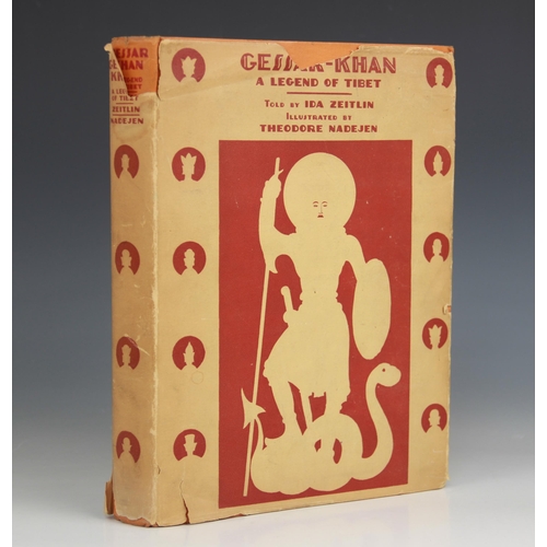 194 - Zeitlin (I), GESSAR KHAN, A LEGEND OF TIBET, illustrated by Theodore Nadejen, first edition, DJ, ora... 