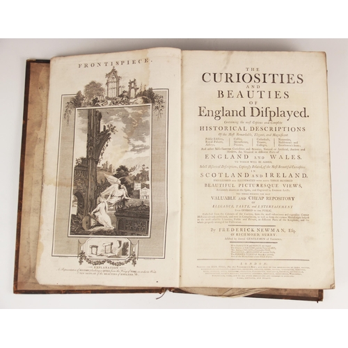 219 - Newman (F), THE CURIOSITIES AND BEAUTIES OF ENGLAND DISPLAYED, CONTAINING THE MOST COPIOUS AND COMPL... 