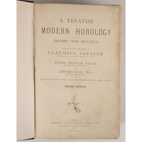 280 - Saunier (Claudius), A TREATISE ON MODERN HOROLOGY IN THEORY AND PRACTICE, second edition, translated... 