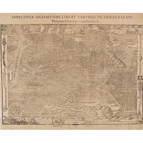 204 - After Sigismund Herberstein (1486-1566), MOSCOVIA SIGISMUNDI LIBERI BARONIS IN HERBERSTAIN, an uncol... 