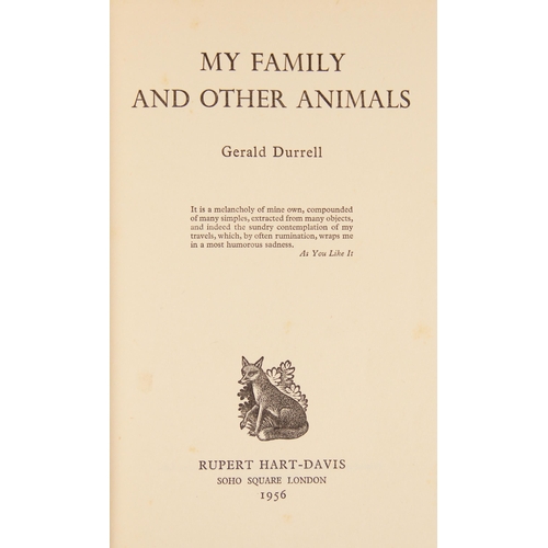 257 - Durrell (Gerald), MY FAMILY AND OTHER ANIMALS, first edition, green cloth boards, DJ, Rupert Hart-Da... 