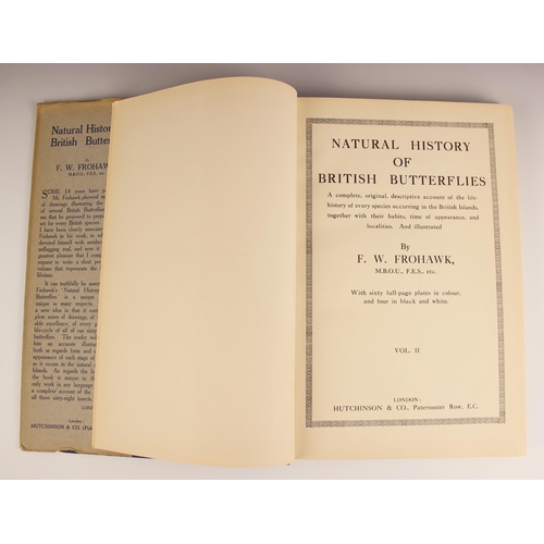 305 - Frohawk (F. W.), NATURAL HISTORY OF BRITISH BUTTERFLIES, 2 vols, first edition, DJ, blue cloth board... 