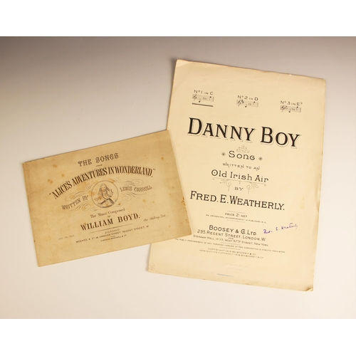 238 - Fred E. Weatherly, DANNY BOY, WRITTEN TO AN OLD IRISH AIR, signed by Weatherly in blue ink to the co... 