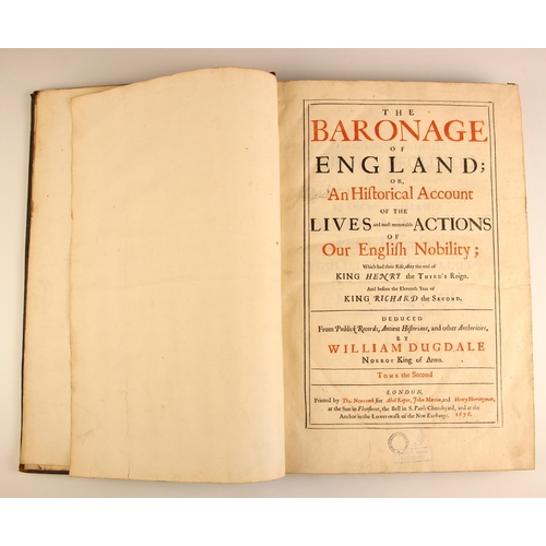 220 - Dugdale (William), THE BARONAGE OF ENGLAND; OR, AN HISTORICAL ACCOUNT OF THE LIVES AND MOST MEMORABL... 