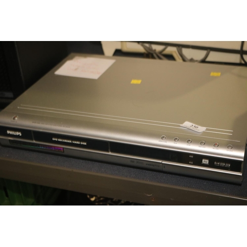 230 - PHILIPS HARD DISK DVD RECORDER - WARRANTED UNTIL 12 NOON ON TUESDAY FOLLOWING THE ABOVE SALE