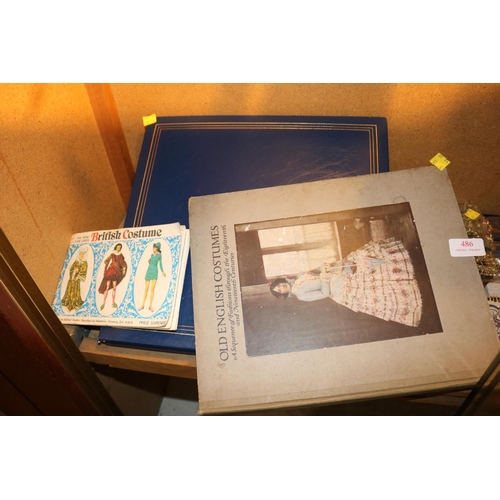 486 - OLD ENGLISH COSTUMES OF THE 18TH & 19TH CENTURY BOOK & 20TH CENTURY COSTUME BOOK, ALBUM & CARD ALBUM