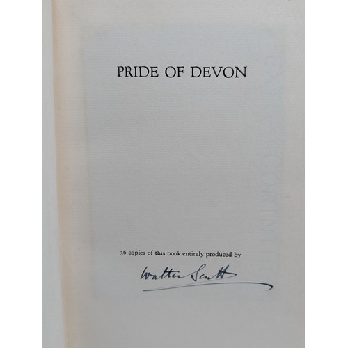 416 - Scutt, Walter. Pride of Devon 1938, One of only 36 Copies Ever Published, Signed. Along With 2 Hand ... 