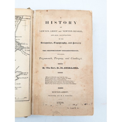 418 - D.M Stirling 1830, A History of Newton-Abbot and Newton-Bushel, and also, Illustrations of the Antiq... 