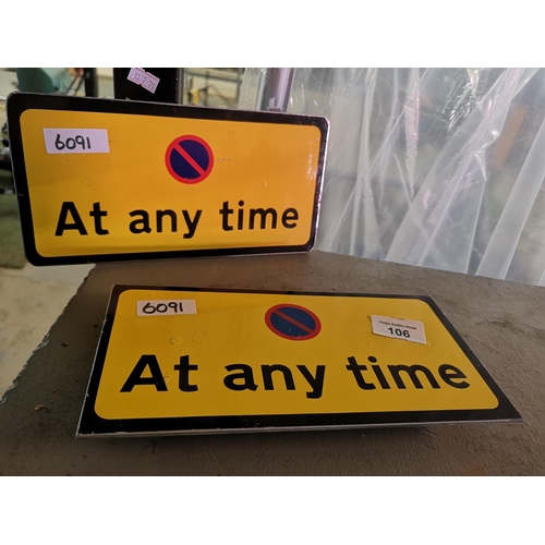 106 - Two ''no parking at any'' time road signs 10'' x 4 1/2''