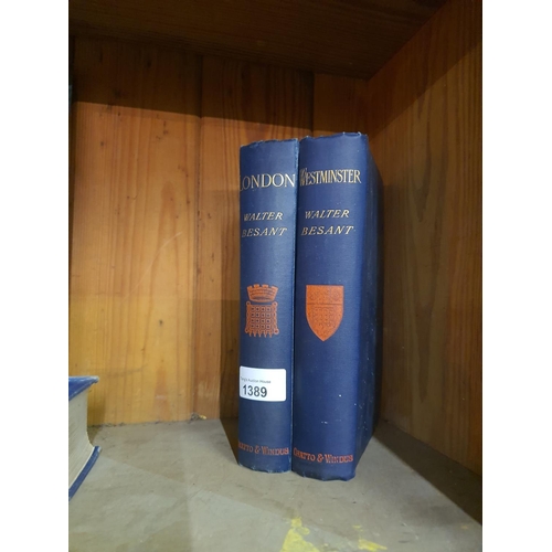 1389 - Two Antique books by Walter Bessant entitled ‘Westminster’ and ‘London’ from the 1890s