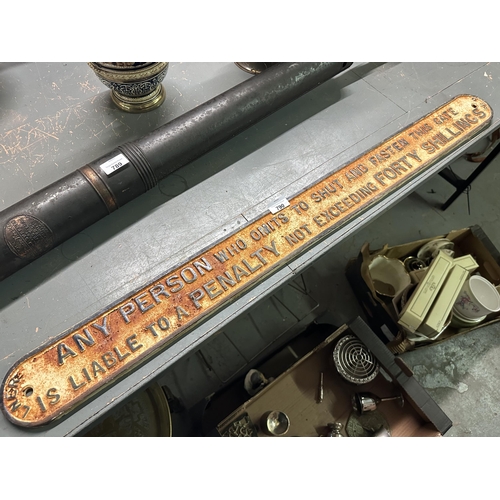 790 - Extremely large vintage cast iron sign 'Any Person who omits to shut and fasten this gate is liable ... 