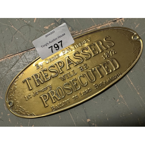 797 - Antique style wall plaque 'By Order PM Tidbury Bailiff to Lord Buckmouth Trespassers will be Prosecu... 