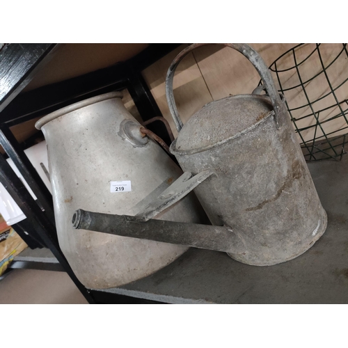 219 - LARGE GALVANISED METAL MILK BUCKET AND WATERING CAN