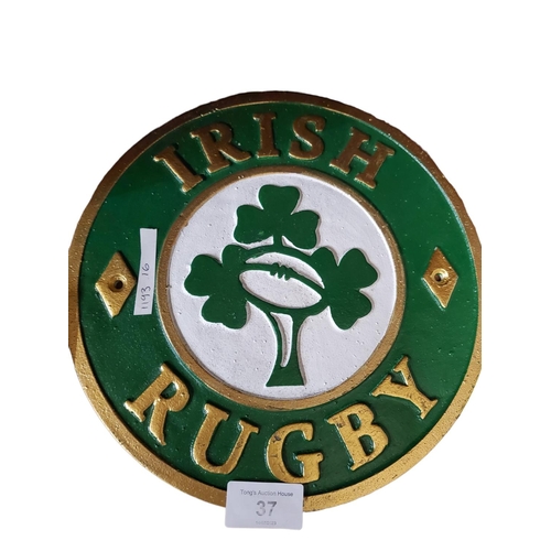 37 - Heavy metal wall plaque depicting Irish Rugby
Diameter approx 9.5 inches