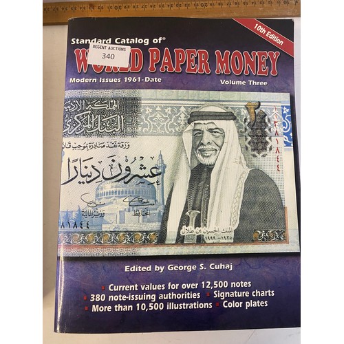 340 - World Catalogue of Paper Money x 3 volumes