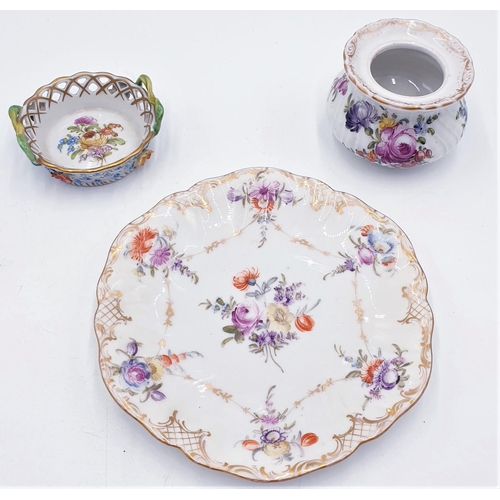 571 - DRESDEN PORCELAIN ITEMS, 14 cm Dia PLATE, 7 cm Dia FRETWORK DISH & A 5.5 cm BOWL