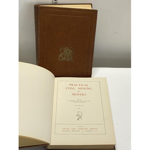 138 - Two volumes of Practical Coal Mining by Virtue and Company Limited