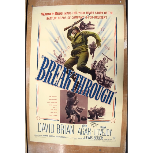 378 - BREAKTHROUGH movie poster, 1950, dedicated and autographed by John Agar, horizontal and vertical fol... 