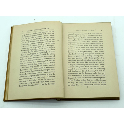 2517 - The story of the last days of Jerusalem book by the Rev. Alfred Church C1886 together with Nolan's H... 