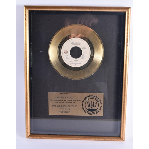 269 - Rare John Anderson, Swinging, Gold disc presented to Andy Wickham to commemorate the sale of more th... 