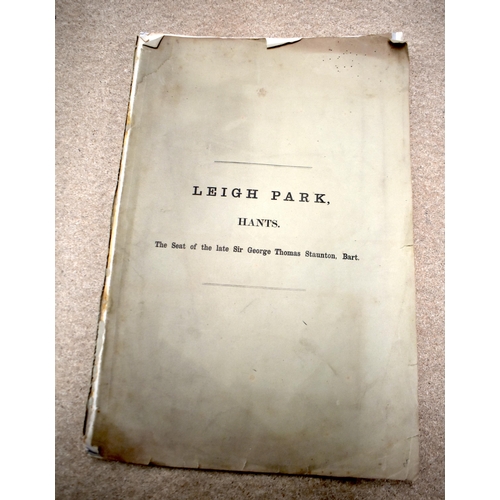 317 - Leigh Park, Hants, Seat of the Late Sir George Thomas Staunton, large folio, Sales Particulars, with... 