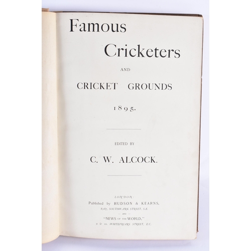 345 - Famous Cricket & cricket grounds 1895 C.W Alcock.