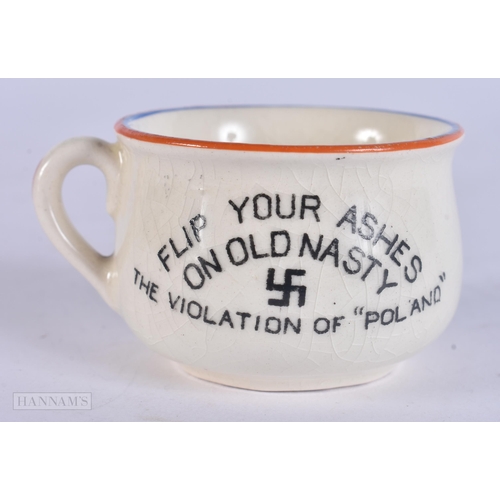 509 - A RARE FIELDINGS FLIP YOUR ASHES ON OLD NASTY HITLER MINIATURE CHAMBERPOT. 5.5 cm wide.