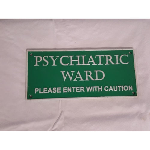 95 - cast iron Psychiatric Ward sign