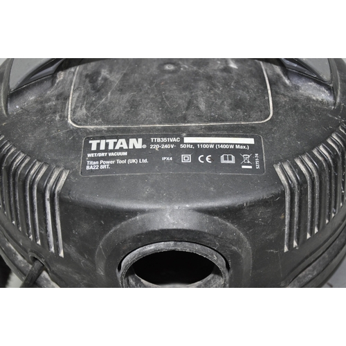 7 - TITAN WET/DRY VACCUM CLEANER - TESTED AND WORKING