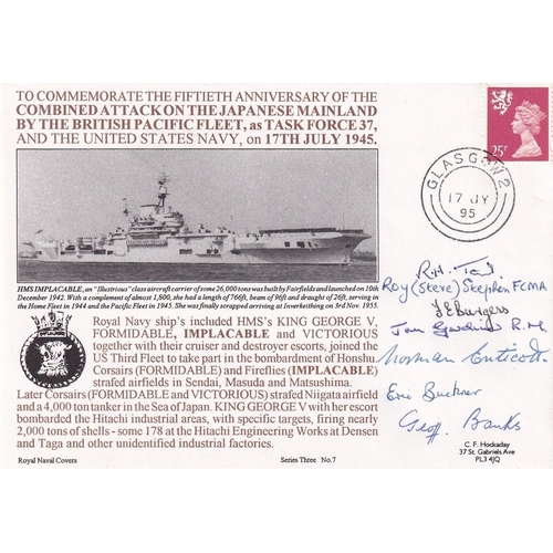 307 - HMS Implacable WW2 Navy multiple signed cover Attack on Japanese Mainland 3RNCH7. 17 Jy 95 Glasgow 2... 