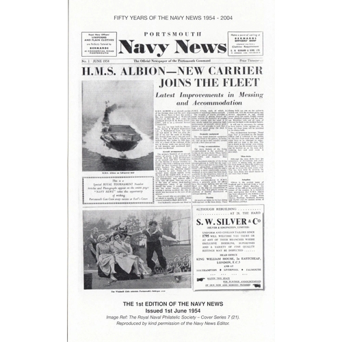 348 - 7RN21bAC 50 Years Navy News HMS Albion Cover Signed L Taw, S Jacobs. 1 June 2004 BFPS 2768 Special P... 