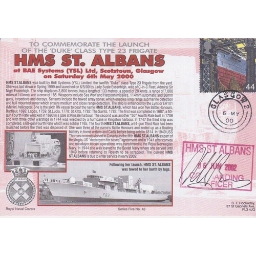 377 - HMS St Albans Commanding officer signed official Royal Navy cover S5 no 43. Part of the Royal Naval ... 