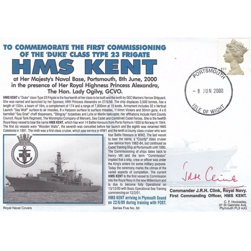 388 - 5RNCH50 First Commissioning HMS Kent Frigate Signed Commander J R H Clink. 8 Jun 2000 Portsmouth Fir... 
