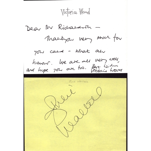325 - Julie Walters signature piece with a Victoria Wood  dedicated signed note 6x4.