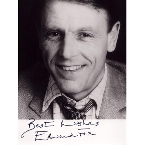308 - Edward Fox signed black and white photo 6x4 approx.