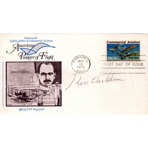 480 - Kenneth Chilstrom signed American Pioneer of Flight FDC PM Chicago .IL Mar 1976.