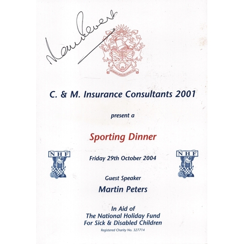 290 - Martin Peters, MBE signed Sporting Dinner Menu Friday 29th October 2004. 'C & M Insurance Consultant... 