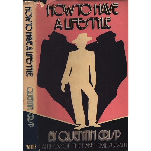 430 - Quentin Crisp signed. Titled How to Have a Life-style Hardback Book. First Edition. Peter Ford signe... 