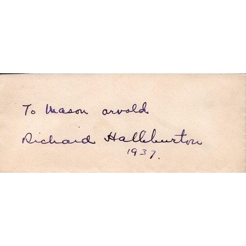 95 - Richard Halliburton signature piece 1937 6x2 inch approx. dedicated to Mason Arvold (January 9, 1900... 