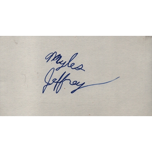 157 - Myles Jeffrey signed 6x3.25 inch white card.