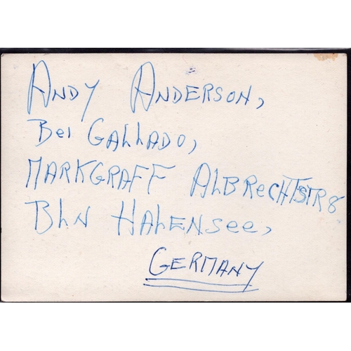 445 - Andy Anderson signed 'Andy' black and white photo card 6x4 inch, with message that reads 'good luck ... 